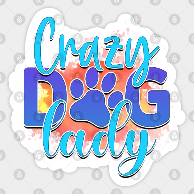 Pawsitively Hilarious: A Shirt for Dog Lovers Sticker by Steve